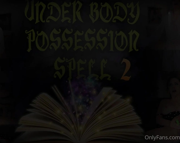 ImMeganLive aka immeganlive - 09-16-2020 OnlyFans Video - TRAILER UNDER BODY POSSESSION SPELL 2 I actually never plan for this to be a series,