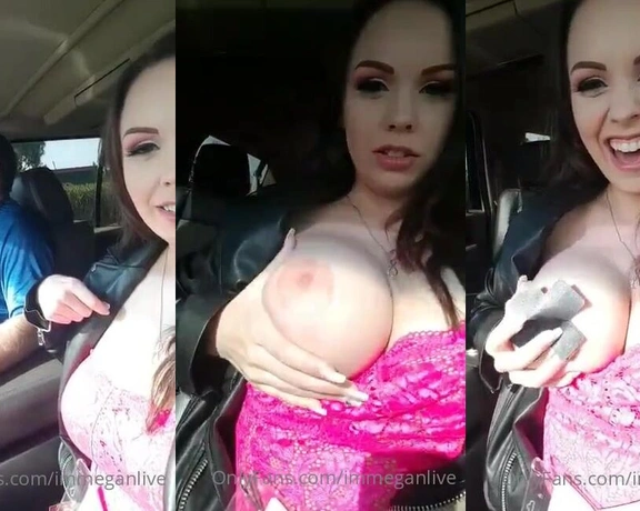 ImMeganLive aka immeganlive - 05-09-2020 OnlyFans Video - Boobs showing in car with wcaproductions1