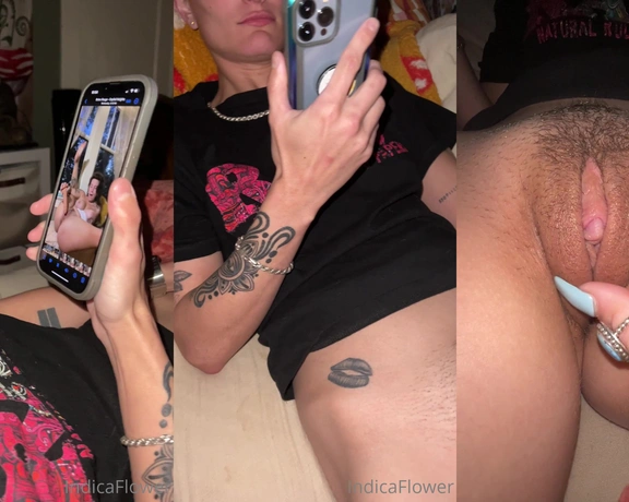 Indica Flower aka indicaflower - 12-07-2022 OnlyFans Video - you guys wanted to see me fucking her WHILE she watches my porn