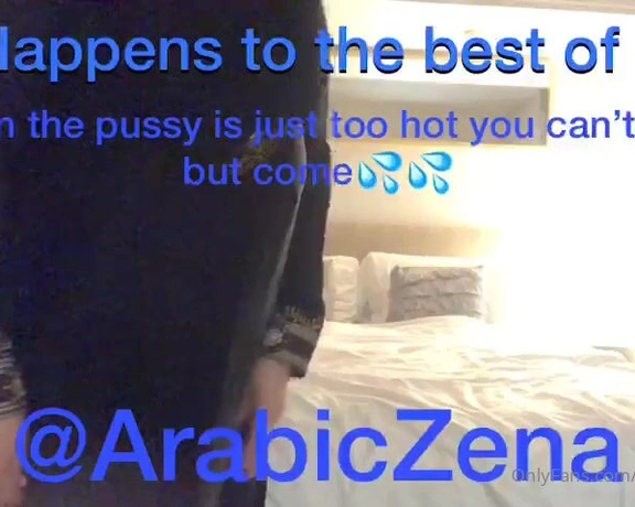 ArabicZena aka arabiczena - 10-22-2020 OnlyFans Video - It Happens To The Best of Us This is a Sexy amp Fun Video Oral and