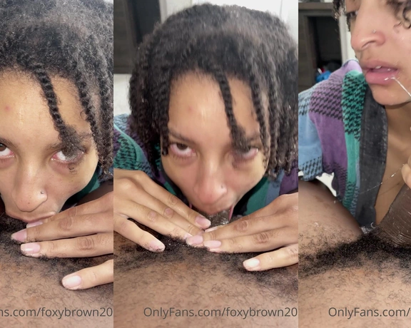 Foxybrown20 aka foxybrown20 - 06-16-2022 OnlyFans Video - Let that dick grow In my mouth